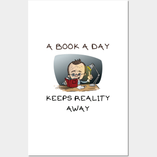 A book a day keeps reality away Posters and Art